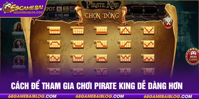 Cách để tham gia chơi Pirate King dễ dàng hơn